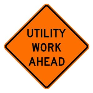 W21-7 Utility Work Ahead Sign