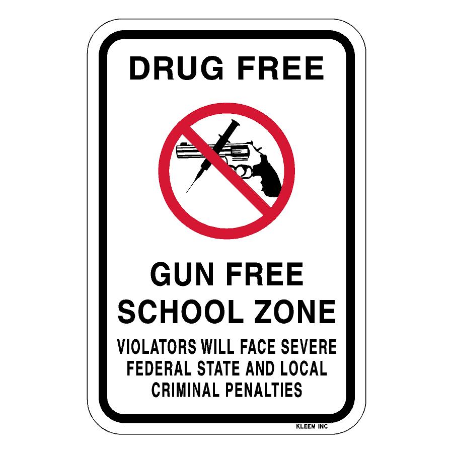 Drug and Gun Free Zone Sig