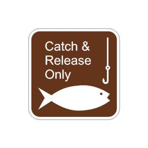 Catch and Release Sign